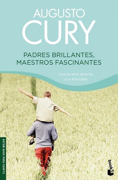 PADRES BRILLANTES MAESTROS FASCINANTES | 9788408080176 | CURY, AUGUSTO | Llibreria Drac - Llibreria d'Olot | Comprar llibres en català i castellà online