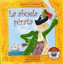 ABUELA PIRATA, LA | 9788484233367 | DURRANT, GERALDINE | Llibreria Drac - Llibreria d'Olot | Comprar llibres en català i castellà online