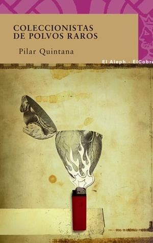 COLECCIONISTAS DE POLVOS RAROS | 9788476699591 | QUINTANA, PILAR | Llibreria Drac - Llibreria d'Olot | Comprar llibres en català i castellà online