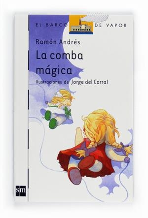 COMBA MAGICA, LA | 9788467543513 | ANDRES, RAMON | Llibreria Drac - Librería de Olot | Comprar libros en catalán y castellano online