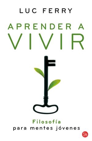 APRENDER A VIVIR | 9788466324403 | FERRY, LUC | Llibreria Drac - Llibreria d'Olot | Comprar llibres en català i castellà online