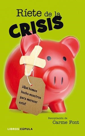 RIETE DE LA CRISIS | 9788448048846 | FONT, CARME | Llibreria Drac - Llibreria d'Olot | Comprar llibres en català i castellà online