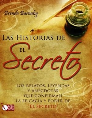 HISTORIAS DE EL SECRETO, LAS | 9788499170800 | BARNABY, BRENDA | Llibreria Drac - Llibreria d'Olot | Comprar llibres en català i castellà online