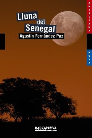 LLUNA DEL SENEGAL | 9788448926762 | FERNÁNDEZ, AGUSTÍN | Llibreria Drac - Llibreria d'Olot | Comprar llibres en català i castellà online