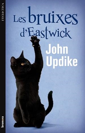 BRUIXES D'EASTWICK, LES | 9788498248180 | UPDIKE, JOHN | Llibreria Drac - Llibreria d'Olot | Comprar llibres en català i castellà online