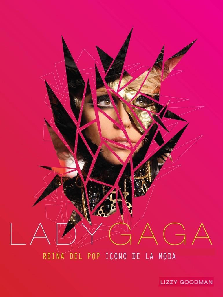 LADY GAGA | 9788448068530 | GOODMAN, LIZZY | Llibreria Drac - Llibreria d'Olot | Comprar llibres en català i castellà online