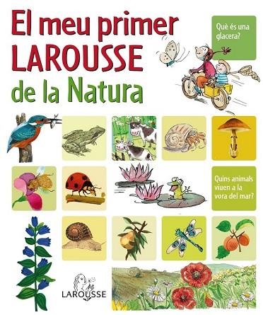 MEU PRIMER LAROUSSE DE LA NATURA, EL | 9788480166751 | AA.VV. | Llibreria Drac - Llibreria d'Olot | Comprar llibres en català i castellà online