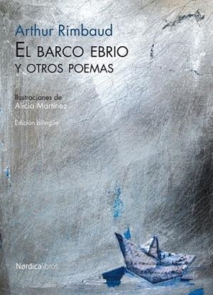 BARCO EBRIO Y OTROS POEMAS, EL | 9788492683338 | RIMBAUD, ARTHUR | Llibreria Drac - Llibreria d'Olot | Comprar llibres en català i castellà online