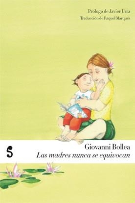 MADRES NUNCA SE EQUIVOCAN, LAS | 9788493785628 | BOLLEA, GIOVANNI | Llibreria Drac - Llibreria d'Olot | Comprar llibres en català i castellà online