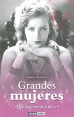 GRANDES MUJERES. EL LADO FEMENINO DE LA HISTORIA | 9788475566283 | VALLBONA,TERESA | Llibreria Drac - Llibreria d'Olot | Comprar llibres en català i castellà online