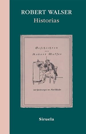 HISTORIAS | 9788498413908 | WALSER, ROBERT | Llibreria Drac - Llibreria d'Olot | Comprar llibres en català i castellà online