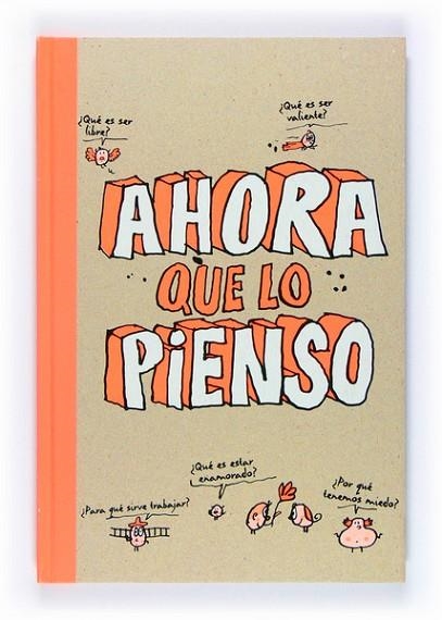 AHORA QUE LO PIENSO | 9788467541434 | BOULET, GWÉNAËLLE/CHILARD, ANNE-SOPHIE/JOSEPH, MARION/TOURETTE, LUCIE/BRENIFIER, OSCAR | Llibreria Drac - Llibreria d'Olot | Comprar llibres en català i castellà online