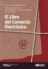 LIBRO DEL COMERCIO ELECTRONICO, EL | 9788473566650 | LIBEROS, EDUARDO/GARCÍA DEL POYO, RAFAEL/GIL RABADÁN, JUAN/MERINO, JUAN ANTONIO/MERINO, JUAN ANTONIO | Llibreria Drac - Llibreria d'Olot | Comprar llibres en català i castellà online