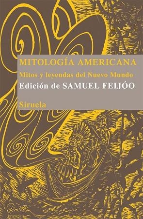 MITOLOGIA AMERICANA | 9788498414646 | FEIJOO, SAMUEL | Llibreria Drac - Llibreria d'Olot | Comprar llibres en català i castellà online