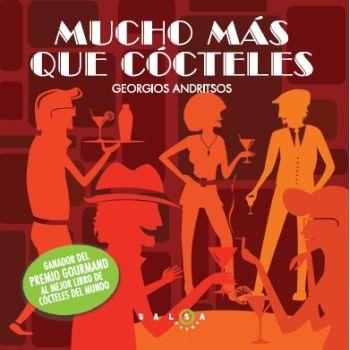 MUCHO MAS QUE COCTELES | 9788496599796 | ANDRISTSOS, GEORGIOS | Llibreria Drac - Llibreria d'Olot | Comprar llibres en català i castellà online