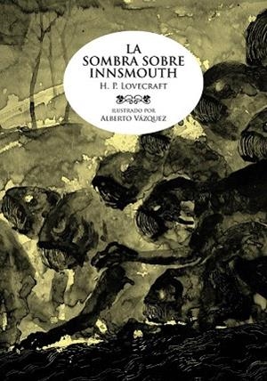 SOMBRA DE INNSMOUTH, LA | 9788492769926 | LOVECRAFT, H.P. | Llibreria Drac - Llibreria d'Olot | Comprar llibres en català i castellà online