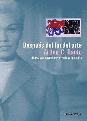 DESPUES DEL FIN DEL ARTE | 9788449323492 | DANTO, ARTHUR | Llibreria Drac - Librería de Olot | Comprar libros en catalán y castellano online