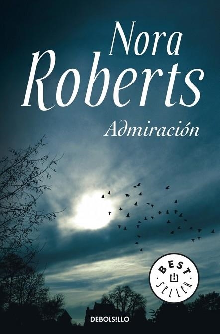 ADMIRACION | 9788499086941 | ROBERTS, NORA | Llibreria Drac - Librería de Olot | Comprar libros en catalán y castellano online