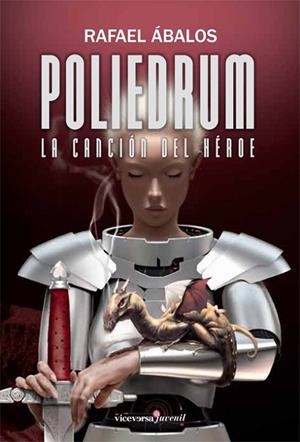 POLIEDRUM. LA CANCION DEL HEROE | 9788492819416 | ABALOS NUEVO, RAFAEL | Llibreria Drac - Llibreria d'Olot | Comprar llibres en català i castellà online