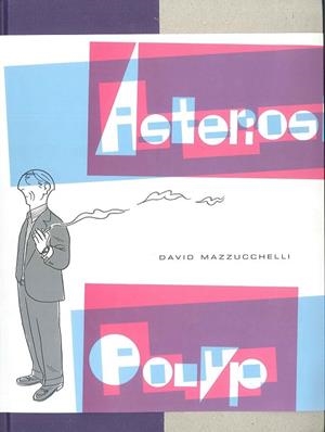 ASTERIOS POLYP | 9788496722668 | MAZZUCCHELLI, DAVID | Llibreria Drac - Llibreria d'Olot | Comprar llibres en català i castellà online