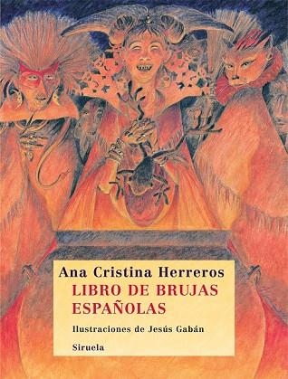 LIBRO DE BRUJAS ESPAÑOLAS | 9788498413366 | CRISTINA HERREROS, ANA | Llibreria Drac - Llibreria d'Olot | Comprar llibres en català i castellà online