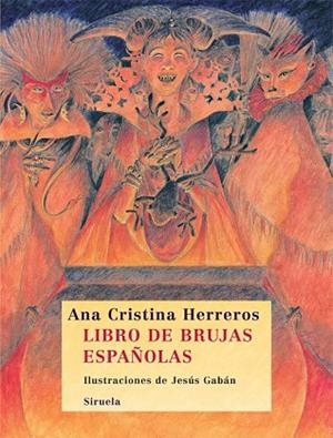 LIBRO DE BRUJAS ESPAÑOLAS | 9788498413366 | CRISTINA HERREROS, ANA | Llibreria Drac - Llibreria d'Olot | Comprar llibres en català i castellà online