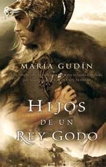 HIJOS DE UN REY GODO | 9788498722314 | GUDIN, MARIA | Llibreria Drac - Llibreria d'Olot | Comprar llibres en català i castellà online