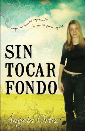 SIN TOCAR FONDO | 9788492726165 | ORTIZ, ANGELA | Llibreria Drac - Librería de Olot | Comprar libros en catalán y castellano online