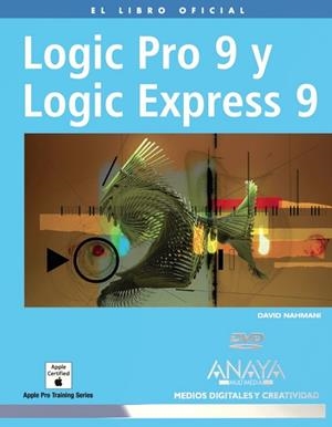 LOGIC PRO 9 Y LOGIC EXPRESS 9 | 9788441527287 | NAHMANI, DAVID | Llibreria Drac - Llibreria d'Olot | Comprar llibres en català i castellà online