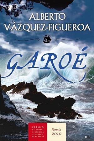 GAROE  ( PREMIO DE NOVELA HISTÓRICA 2010) | 9788427036260 | VAZQUEZ-FIGUEROA, ALBERTO | Llibreria Drac - Llibreria d'Olot | Comprar llibres en català i castellà online