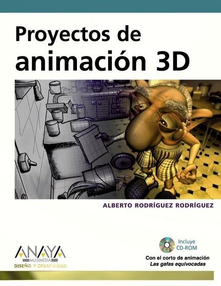 PROYECTOS DE ANIMACION 3D | 9788441527515 | RODRIGUEZ, ALBERTO | Llibreria Drac - Llibreria d'Olot | Comprar llibres en català i castellà online