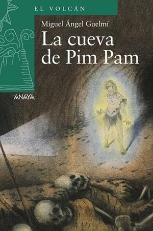 CUEVA DE PIM PAM, LA | 9788466794039 | GUELMI, MIGUEL ANGEL | Llibreria Drac - Llibreria d'Olot | Comprar llibres en català i castellà online