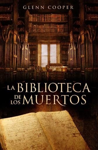 BIBLIOTECA DE LOS MUERTOS, LA | 9788425343902 | COOPER, GLENN | Llibreria Drac - Llibreria d'Olot | Comprar llibres en català i castellà online