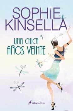 CHICA AÑOS VEINTE, UNA | 9788498382846 | KINSELLA, SOPHIE | Llibreria Drac - Llibreria d'Olot | Comprar llibres en català i castellà online