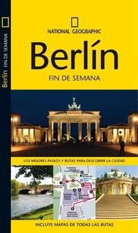 BERLIN 2010 (NATIONAL GEOGRAPHIC FIN DE SEMANA) | 9788482984926 | VV.AA. | Llibreria Drac - Librería de Olot | Comprar libros en catalán y castellano online