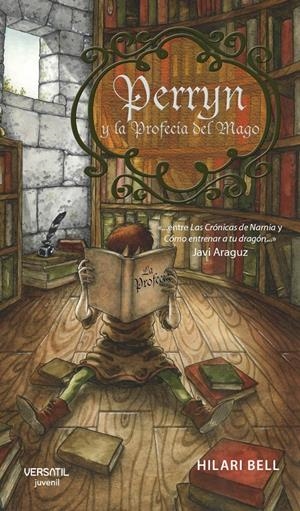 PERRYN Y LA PROFECIA DEL MAGO | 9788492929146 | BELL, HILARI | Llibreria Drac - Llibreria d'Olot | Comprar llibres en català i castellà online