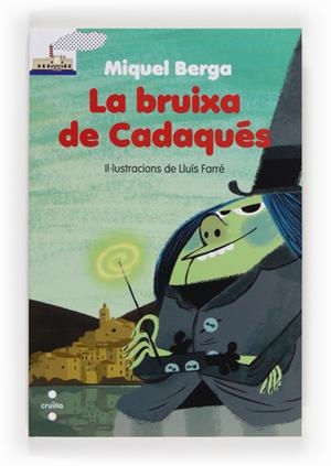 BRUIXA DE CADAQUES, LA | 9788466131926 | BERGA, MIQUEL | Llibreria Drac - Llibreria d'Olot | Comprar llibres en català i castellà online