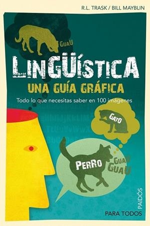 LINGUISTICA. UNA GUIA GRAFICA | 9788449324154 | TRASK, RL;MAYBLIN, BILL | Llibreria Drac - Llibreria d'Olot | Comprar llibres en català i castellà online