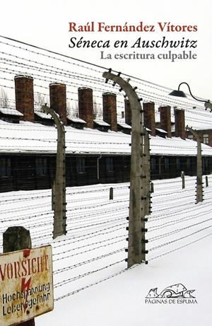 SENECA EN AUSCHWITZ | 9788483930700 | FERNANDEZ, RAUL | Llibreria Drac - Llibreria d'Olot | Comprar llibres en català i castellà online