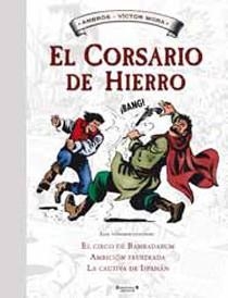 CORSARIO DE HIERRO Nº4, EL | 9788466643689 | AMBROS;MORA,VICTOR | Llibreria Drac - Llibreria d'Olot | Comprar llibres en català i castellà online