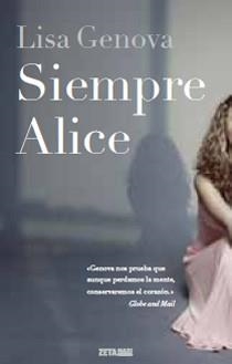 SIEMPRE ALICE | 9788498723953 | GENOVA, LISA | Llibreria Drac - Llibreria d'Olot | Comprar llibres en català i castellà online