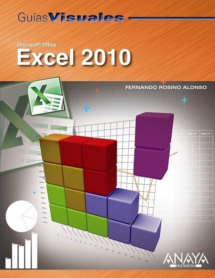 EXCEL 2010 (GUIAS VISUALES) | 9788441527874 | ROSINO, FERNANDO | Llibreria Drac - Llibreria d'Olot | Comprar llibres en català i castellà online