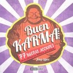 BUEN KARMA | 9788475566993 | LOPEZ ROMERO, JOSEP | Llibreria Drac - Librería de Olot | Comprar libros en catalán y castellano online