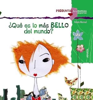 QUE ES LO MAS BELLO DEL MUNDO? | 9788467840339 | MONREAL, VIOLETA | Llibreria Drac - Librería de Olot | Comprar libros en catalán y castellano online