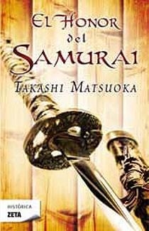 HONOR DEL SAMURAI, EL | 9788498724134 | MATSUOKA, TAKASHI | Llibreria Drac - Llibreria d'Olot | Comprar llibres en català i castellà online