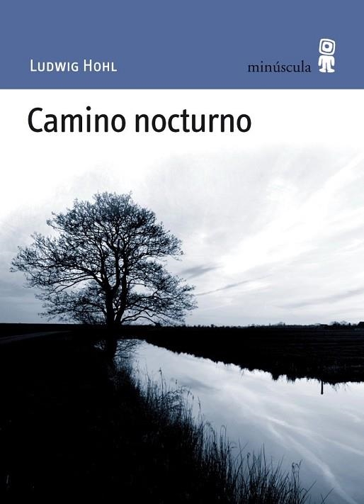 CAMINO NOCTURNO | 9788495587664 | HOHL, LUDWIG | Llibreria Drac - Llibreria d'Olot | Comprar llibres en català i castellà online