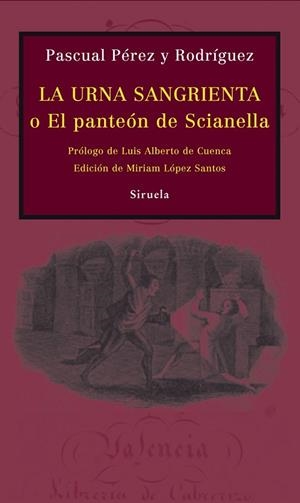 URNA SANGRIENTA O EL PANTEON DE SCIANELLA, LA | 9788498414035 | PÉREZ, PASCUAL | Llibreria Drac - Llibreria d'Olot | Comprar llibres en català i castellà online