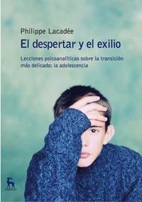 DESPERTAR Y EL EXILIO, EL | 9788424915094 | LACADEE, PHILIPPE | Llibreria Drac - Llibreria d'Olot | Comprar llibres en català i castellà online