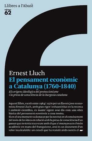 PENSAMENT ECONOMIC A CATALUNYA (1760-1840), EL | 9788429763645 | LLUCH, ERNEST | Llibreria Drac - Llibreria d'Olot | Comprar llibres en català i castellà online