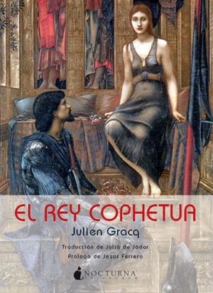 REY COPHETUA, EL | 9788493801304 | GRACQ, JULIEN | Llibreria Drac - Librería de Olot | Comprar libros en catalán y castellano online